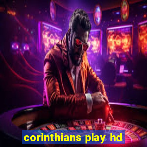 corinthians play hd